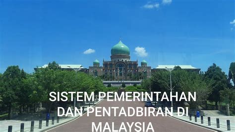 Dalam buku bentuk negara dan pemerintah ri (2010) karya muh. Sistem Pemerintahan dan Pentadbiran di Malaysia - YouTube
