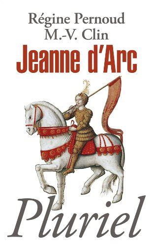 Les 5 Meilleurs Livres Sur Jeanne Darc En 2022