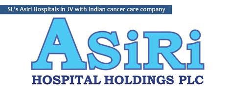 Sls Asiri Hospitals In Jv With Indian Cancer Care Company