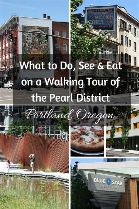 What To Do See And Eat On A Walking Tour Of The Pearl District