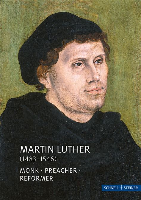 Martin Luther 14831546 Monk Preacher Reformer Günter