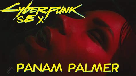 Cyberpunk Panam Palmer Sex Scene Youtube My Xxx Hot Girl