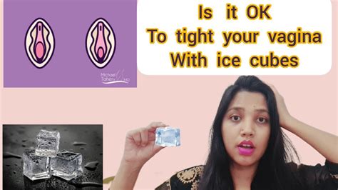 Vaginal Tightening With Ice Cubes Yes Or No Beauty Tips By Mahira Youtube