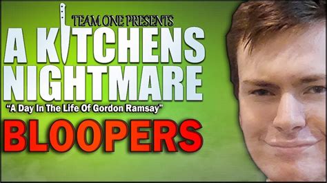 A Kitchens Nightmare Bloopers Youtube
