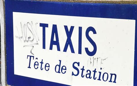 Taxis Va T Il Falloir Qu On Manifeste Pour Faire Respecter Les
