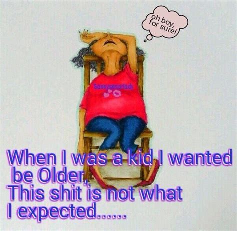 Pin By Katluvs2read On Funny Stuff Old Age Humor Funny True Quotes Funny