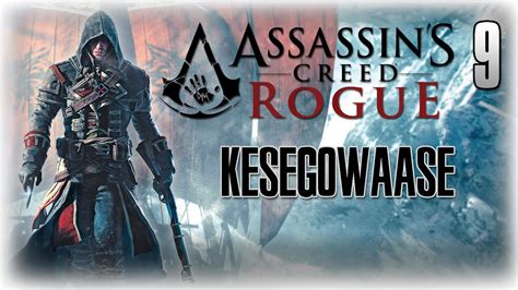 ASSASSINS CREED ROGUE Kesegowaase Parte 9 YouTube