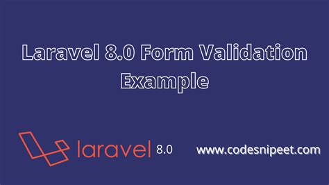 Laravel Form Validation Example Codesnipeet Com