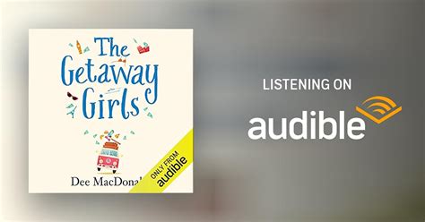 the getaway girls by dee macdonald audiobook