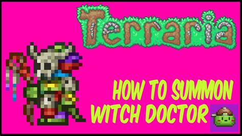 How To Summon The Witch Doctor In Terraria Terraria 1449 Youtube