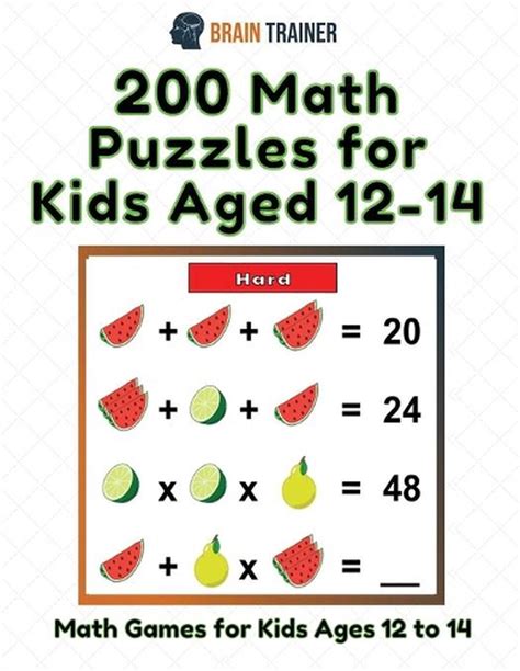 200 Math Puzzles For Kids Aged 12 14 Math Games For Kids 12 To 14 By