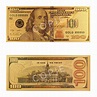 2009 - COPY OF THE UNITED STATES 2009 100-DOLLAR BILL (PURE GOLD PLATED)