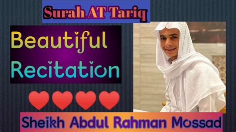 Surah At Tariq Beautiful Quranic Recitation By Sheikh Abdul Rahman