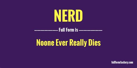 Nerd Abbreviation And Meaning Fullform Factory