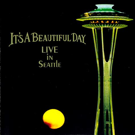 Its A Beautiful Day Live In Seattle Releases Discogs