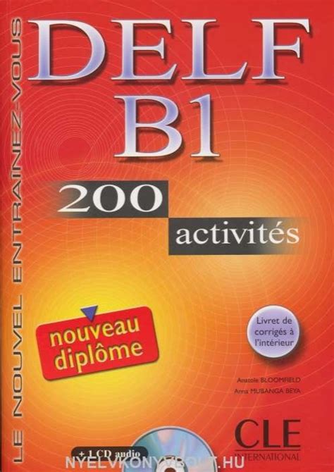 Delf B1 200 Activités Livre Audio Cd Nyelvkönyv