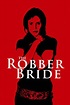 The Robber Bride (2007) — The Movie Database (TMDB)