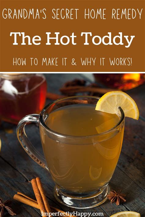 How To Make A Hot Toddy Recipe The Imperfectly Happy Home Recipe