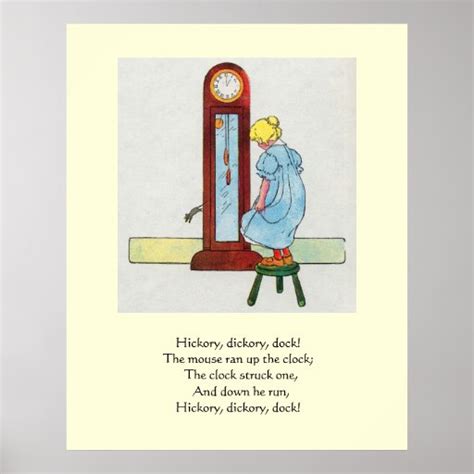 Hickory Dickory Dock The Mouse Ran Up The Clock Poster Zazzle