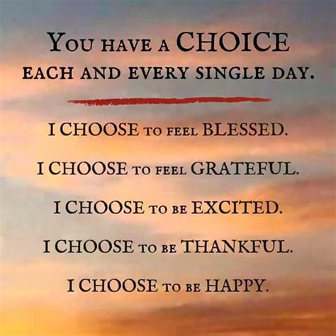 I Choose To Be Happy Gratitude Quotes Positive Quotes For Life