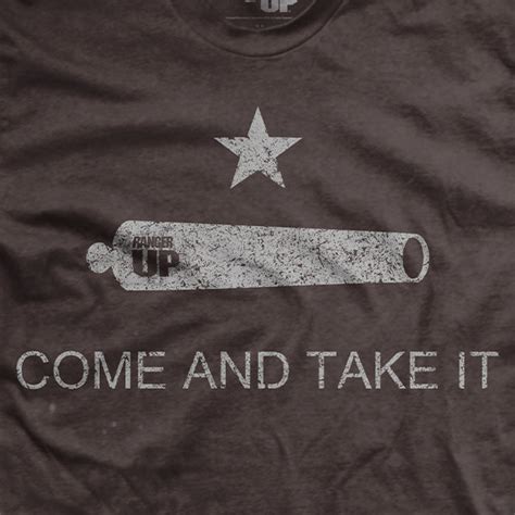 Come And Take It T Shirt