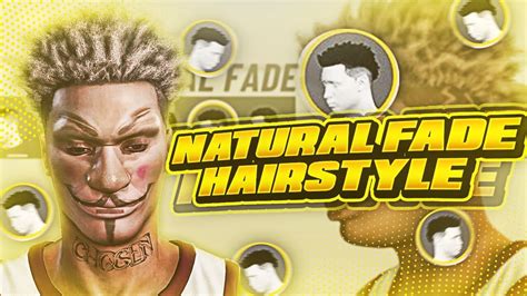 The Best Hairstyle In Nba 2k19 Revealedhow To Get Natural Fade