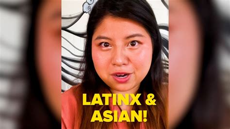 what this latinx asian wants you to know youtube