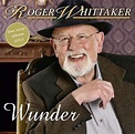 Roger Whittaker: Wunder (CD) – jpc