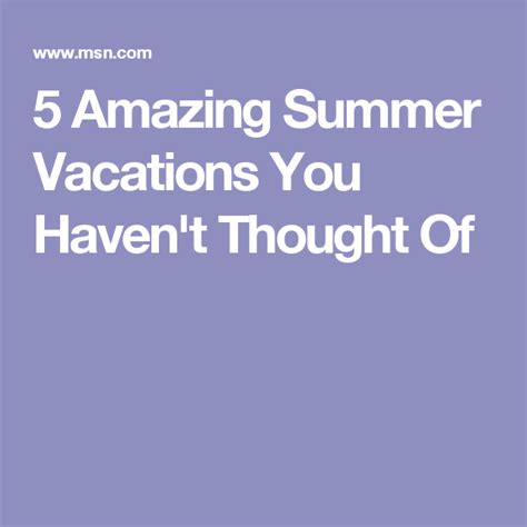 5 Amazing Summer Vacations You Havent Thought Of Abs Workout Health
