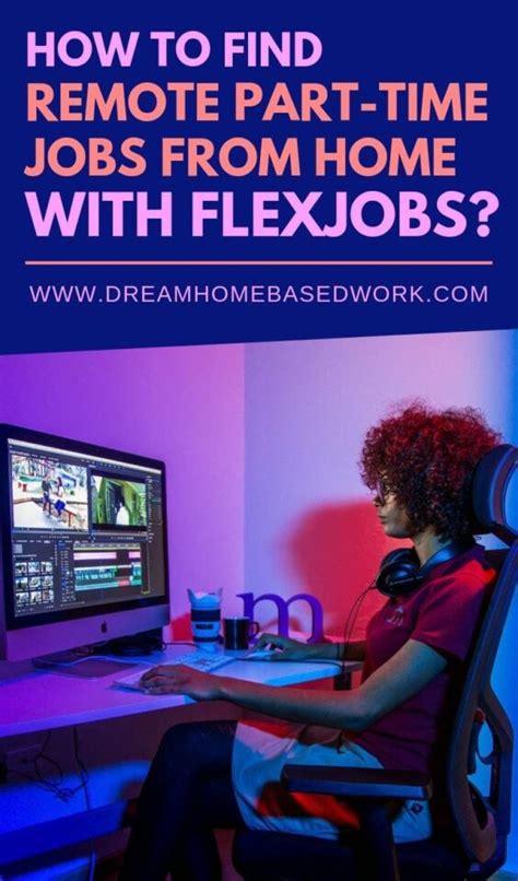 How To Find Part Time Remote Jobs From Home With Flexjobs