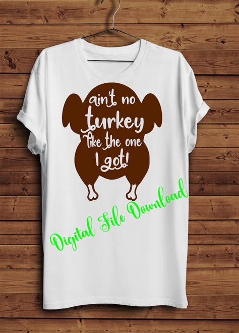 Svg Funny Thanksgiving Turkey Shirt Svg Cut Files For Cricut Etsy