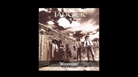 Tangier Mississippi From The Album Four Winds Youtube
