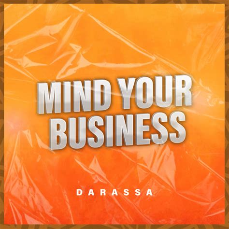 Mind Your Business Single By Darassa Spotify