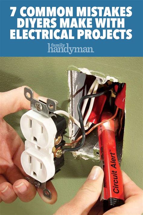 7 Common Mistakes Diyers Make With Electrical Projects Electrical