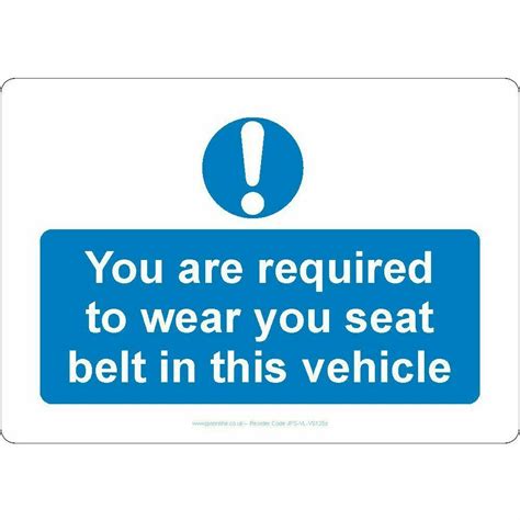you are required to wear your seat belt in this vehicle sign jps online