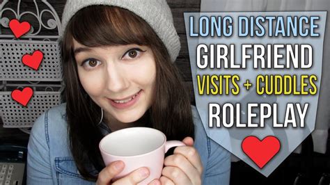 Asmr Long Distance Girlfriend Visits Cuddles Roleplay Comforts You To