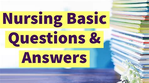 Nursing Basic Questions And Answers Nursing Interview Questions For