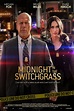 Midnight in the Switchgrass - Şirul crimelor (2021) - Film - CineMagia.ro
