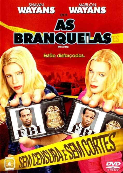 As Branquelas As Branquelas Filme As Branquelas Branquelas