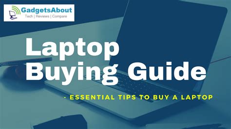 Laptop Buying Guide Essential Tips To Buy A Laptop January 2024