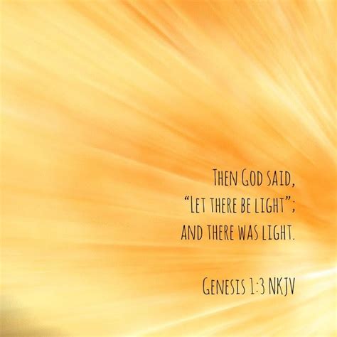 Genesis‬ ‭13‬ ‭nkjv‬‬ Then God Said Let There Be Light And There