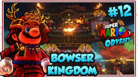 Super Mario Odyssey Bowsers Kingdom