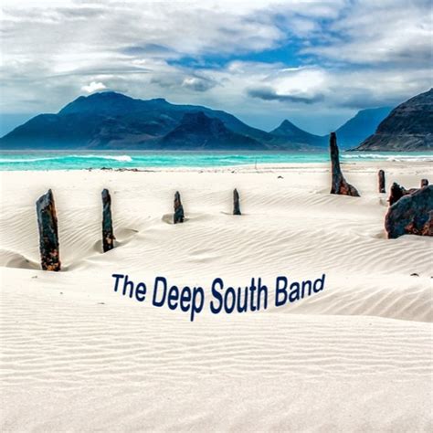 Stream The Deep South Band Music Listen To Songs Albums Playlists
