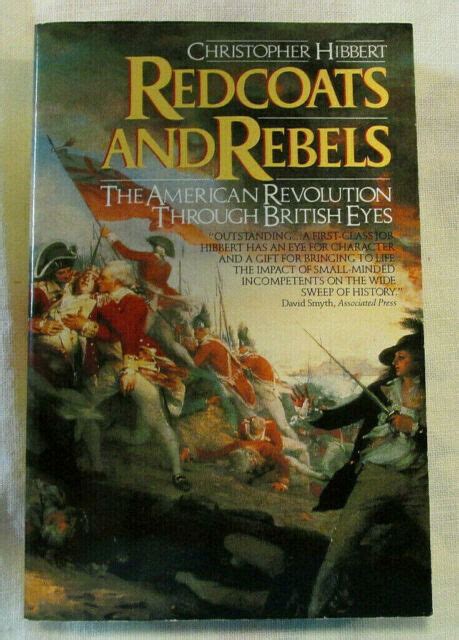 Redcoats And Rebels The American Revolution Through British Eyes By