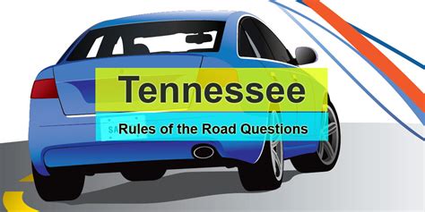 tennessee rules of the road questions free dmv test