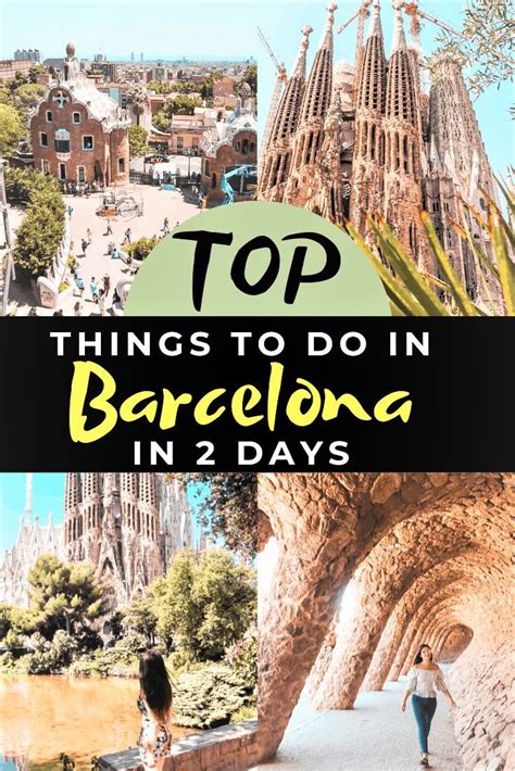 Top Things To Do In Barcelona In 2 Days Barcelona Travel Barcelona
