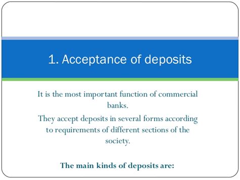 They are almost an indispensable factor in the modern society and form the core of the money market. Functions of commercial banks