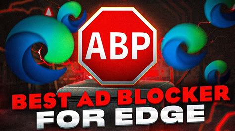 8 Best Ad Blocker Extensions For Microsoft Edge Youtube