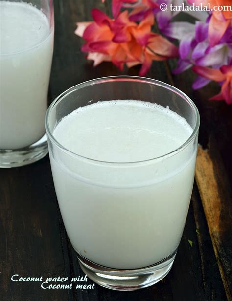 Starting the day with a big green smoothie, grabbing a latte on the way to work, enjoying a cocktail or mocktail for. Coconut Water with Coconut Meat recipe | Drink for Athletes, Healthy | by Tarla Dalal ...