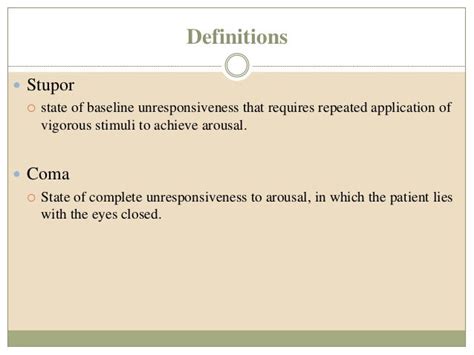 Approach To Stupor And Coma